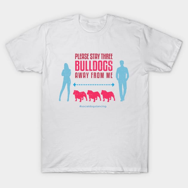 Bulldog Social Distancing Guide T-Shirt by Rumble Dog Tees